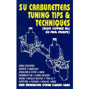SU Carburettors Tuning Tips and Techniques